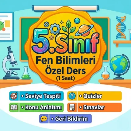 5.sınıf fen bilimleri yüz yüze özel ders